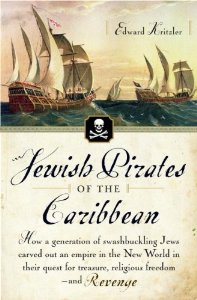 Cover of "Jewish Pirates of the Caribbean...